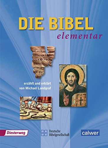 Die Bibel elementar von Westermann Bildungsmedien Verlag GmbH